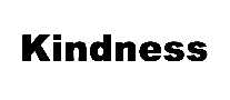 Kindness